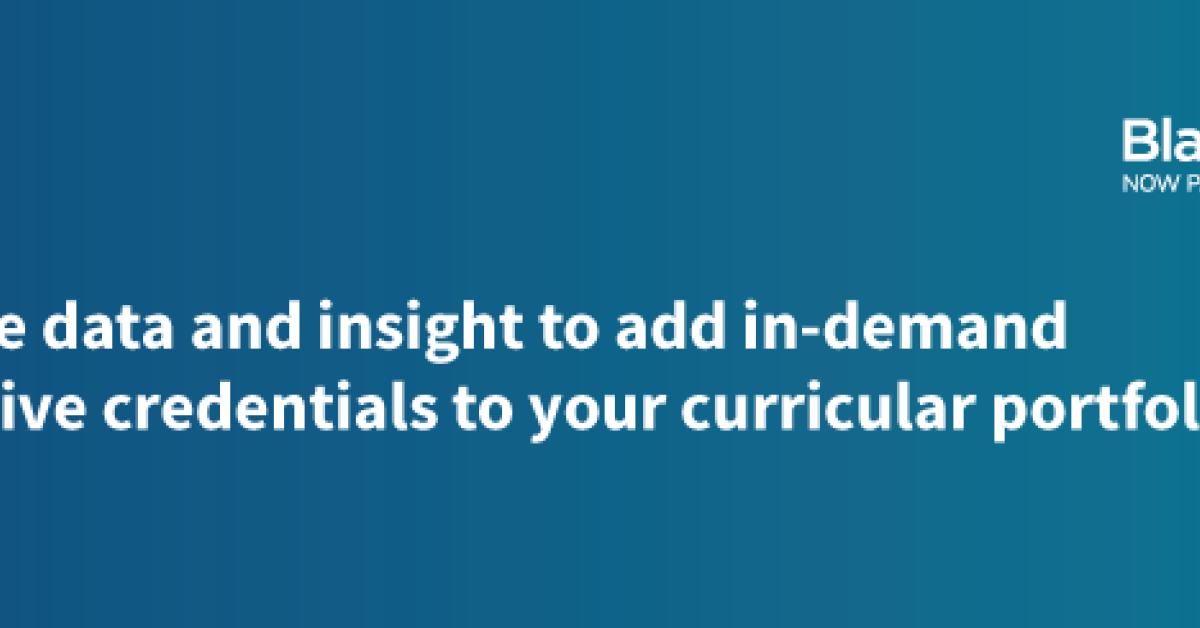Banner displaying the text Leverage data and insight to add in-demand alternative credentials to your curricular portfolio