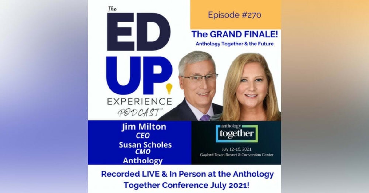 EdUp Podcast episode cover featuring Jim Milton and Susan Scholes