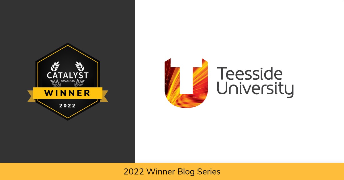 Catalyst Award Winner logo locked up with the Teesside University logo over the text 2022 Winner Blog Series