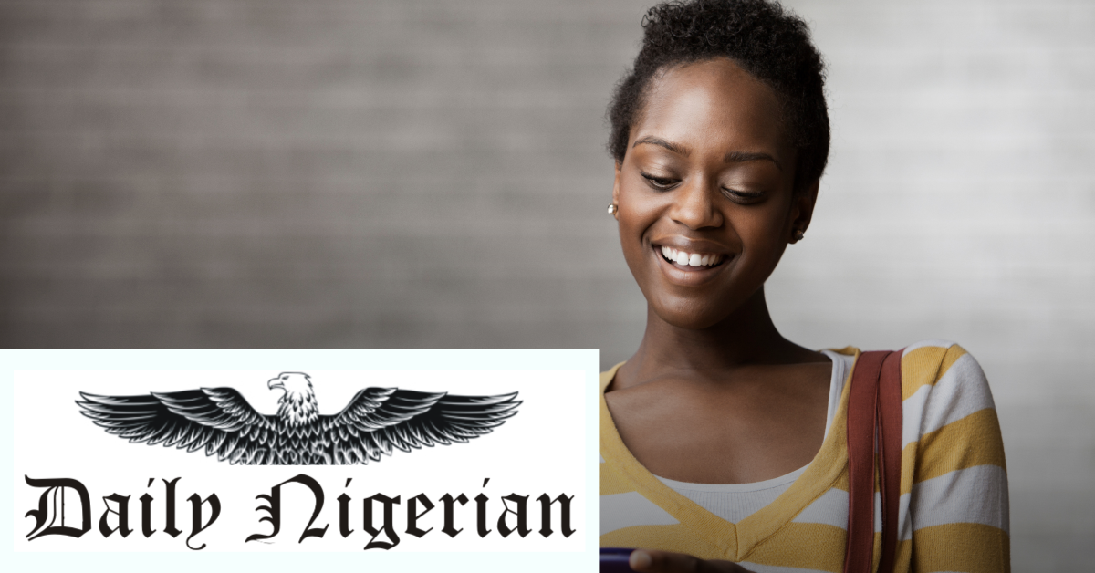 Image of a woman smiling while looking at her mobile phone. On the lower left corner of the graphic is placed the Daily Nigerian logo. 