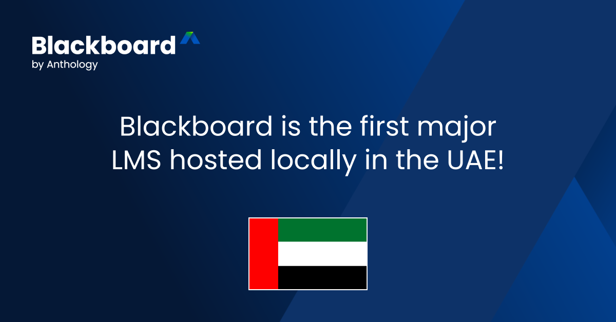 Announcement about Blackboard being the first LMS hosted in the UAE, with UAE flag.  Transcribed Text:  Blackboard by Anthology. Blackboard is the first major LMS hosted locally in the UAE!