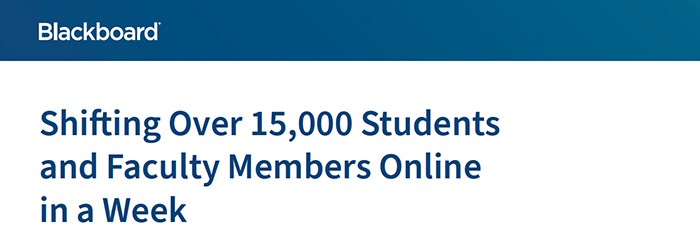 Shifting Over 15,000 Students and Faculty Members Online in a Week