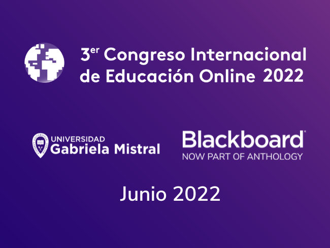 3er Congreso Internacional de Educación Online 2022 logo with the Universidad Gabriela Mistral logo, the transitional Blackboard now part of Anthology logo, and the text Junio 2022 over a purple gradient background