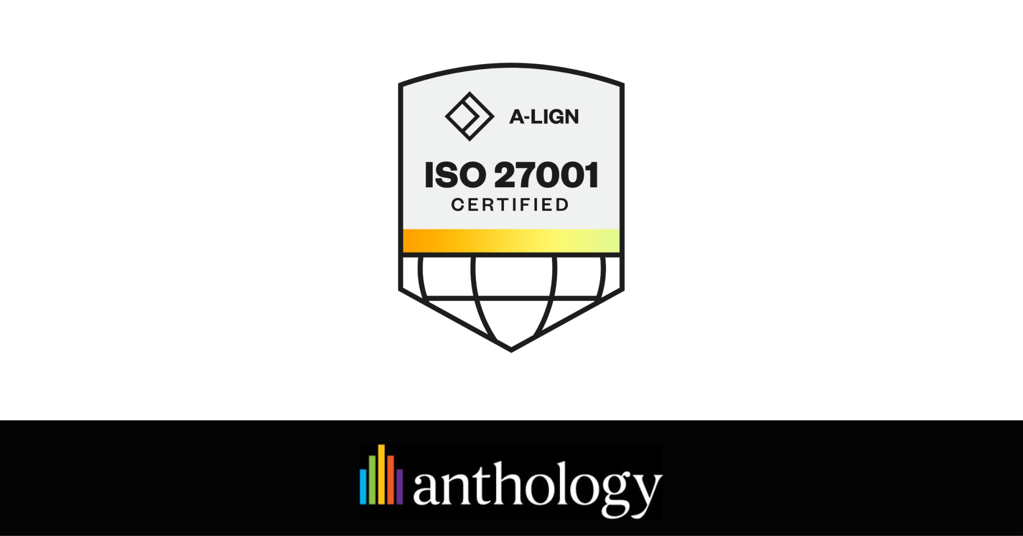 A-LIGN ISO 27001 Certified logo over the Anthology logo