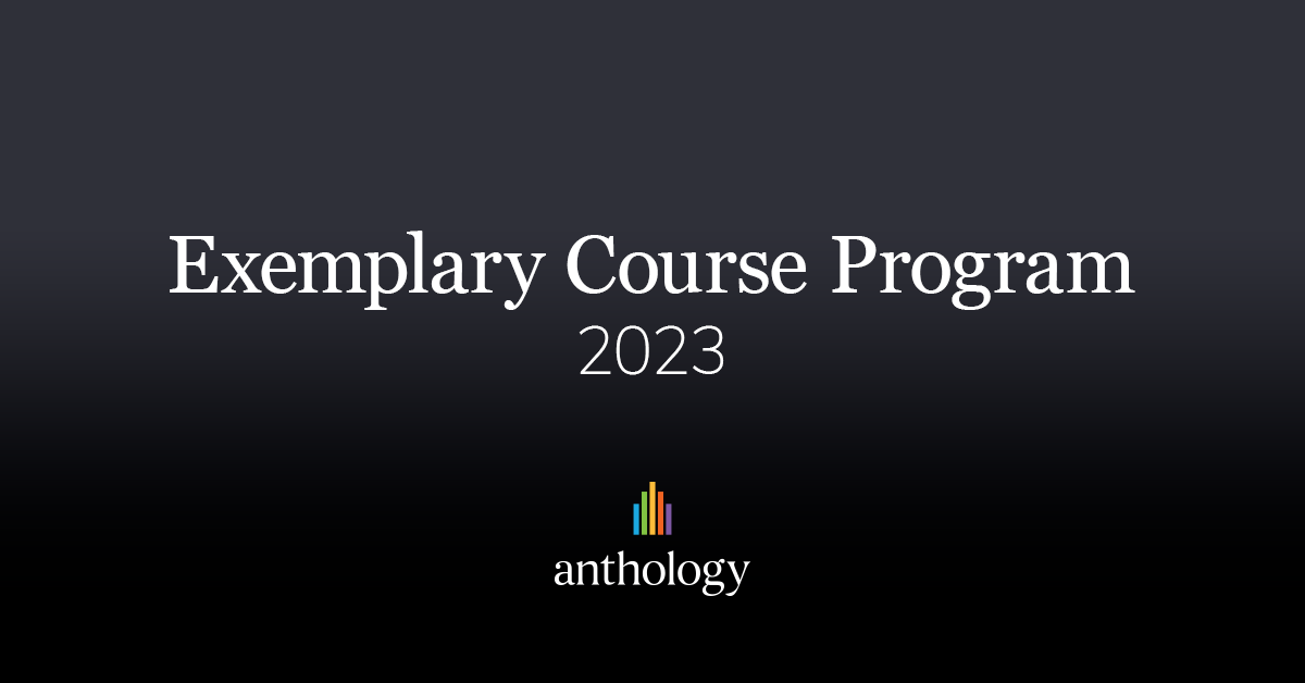 Exemplary Course Program 2023 on a black background with the Anthology logo.  