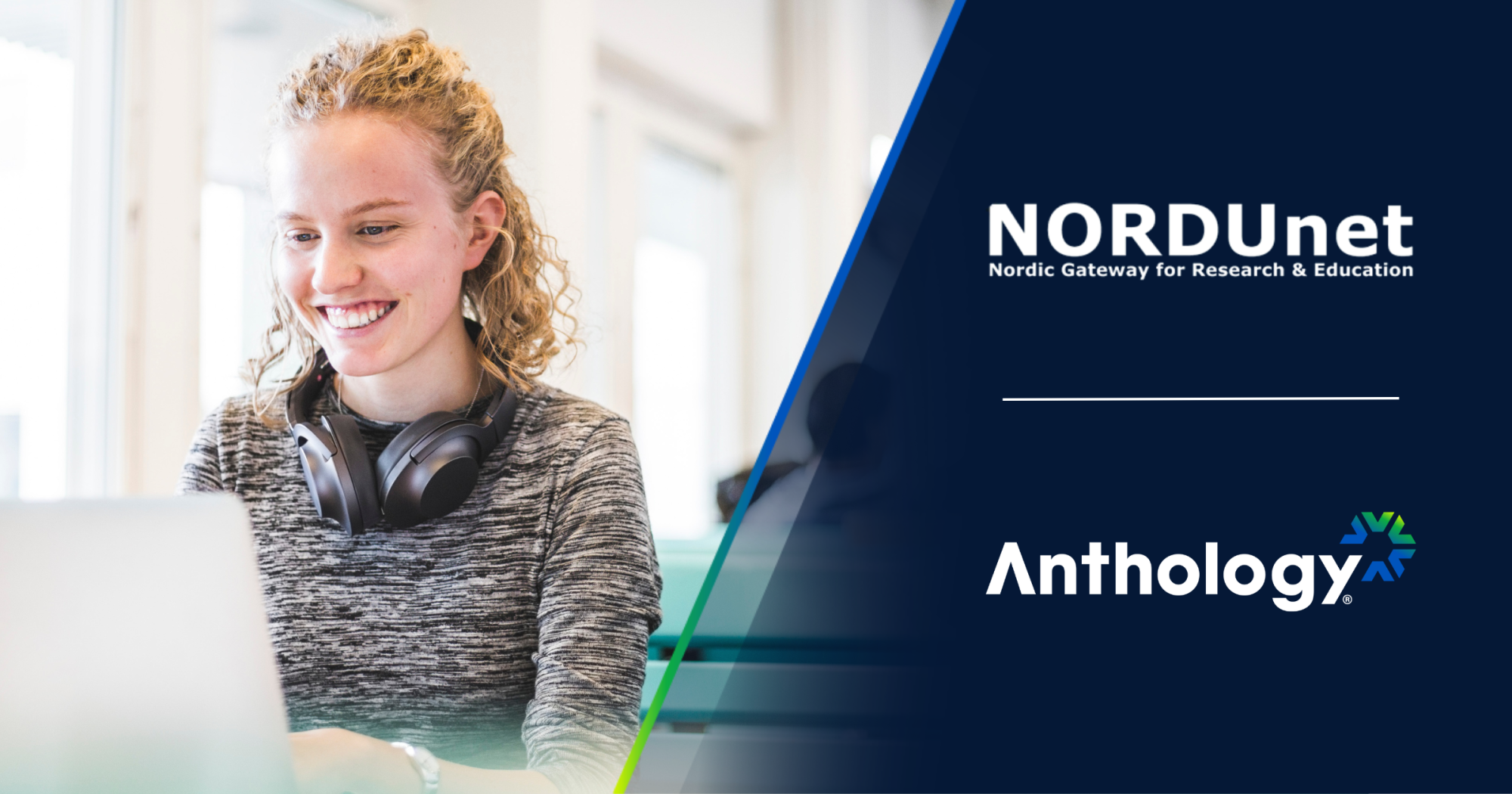 A person smiling at a laptop, with headphones around their neck. NORDUnet and Anthology logos on a dark blue background.